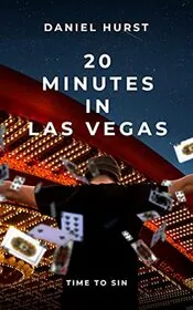 20 Minutes In Las Vegas