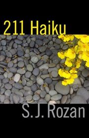 Book cover for "211 Haiku" by SJ Rozan