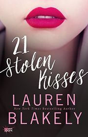 Book cover for "21 Stolen Kisses" by Lauren Blakely