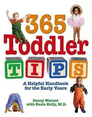 Book cover for "365 Toddler Tips" by Penny Warner