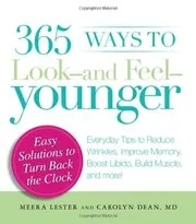 365 Ways to Look - and Feel - Younger