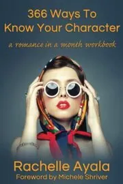 Book cover for "366 Ways To Know Your Character" by Rachelle Ayala