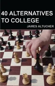 Book cover for "40 Alternatives to College"