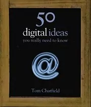 50 Digital Ideas You Really Need to Know