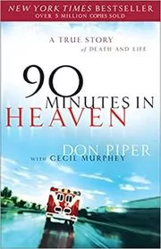 Book cover for "90 Minutes in Heaven" by Don Piper