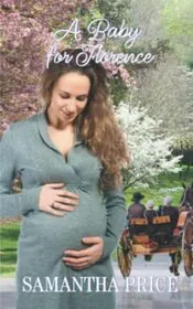 A Baby For Florence