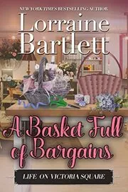 Book cover for "A Basket Full of Bargains" by Lorraine Bartlett
