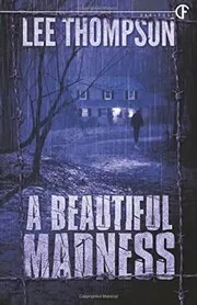 A Beautiful Madness