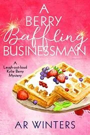 A Berry Baffling Businessman