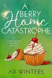 A Berry Home Catastrophe
