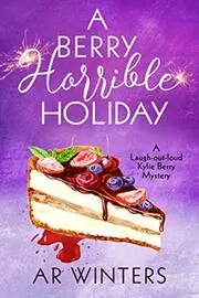 A Berry Horrible Holiday