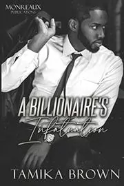A Billionaire's Infatuation