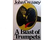 Book cover for "A Blast of Trumpets" by John Creasey