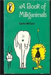 A Book of Milliganimals