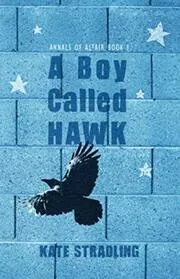 A Boy Called Hawk