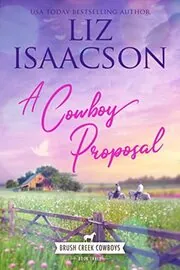 A Bride for the Bronc Rider / A Cowboy's Proposal