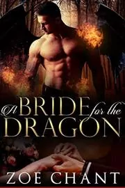 Book cover for "A Bride for the Dragon" by Zoe Chant