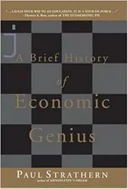 Book cover for "A Brief History of Economic Genius" by Paul Strathern