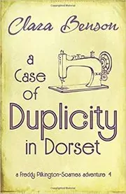 Book cover for "A Case of Duplicity in Dorset" by Clara Benson