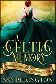 A Celtic Memory: A Time Travel Fantasy Romance