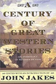 A Century of Great Western Stories
