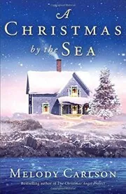 Book cover for "A Christmas by the Sea" by Melody Carlson