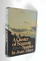 A Cluster of Separate Sparks / The Butterfly Picnic