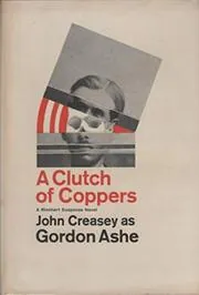 Book cover for "A Clutch of Coppers" by John Creasey