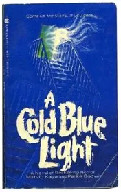 A Cold Blue Light
