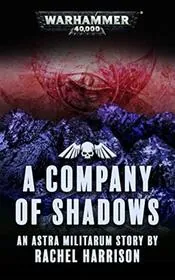 A Company of Shadows