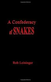 A Confederacy of Snakes