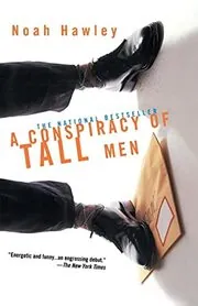 A Conspiracy of Tall Men