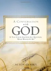 A Conversation with God