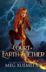 A Court of Earth and Aether