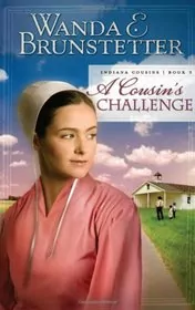 Book cover for "A Cousin's Challenge" by Wanda E Brunstetter