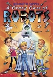 A Crazy Case Of Robots / A Bad Case Of Robots