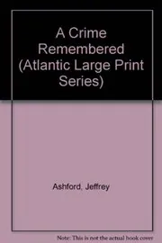 Book cover for "A Crime Remembered" by Roderic Jeffries