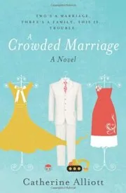 A Crowded Marriage