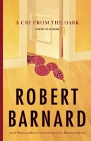 Book cover for "A Cry from the Dark" by Robert Barnard