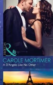 Book cover for "A D'Angelo Like No Other" by Carole Mortimer