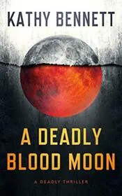 A Deadly Blood Moon