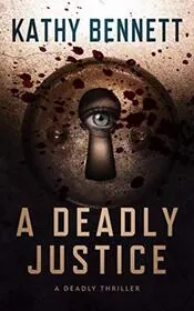 A Deadly Justice
