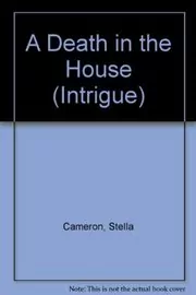 Book cover for "A Death in the House" by Stella Cameron