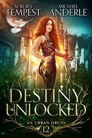 Book cover for "A Destiny Unlocked" by Michael Anderle