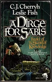 Book cover for "A Dirge for Sabis" by CJ Cherryh