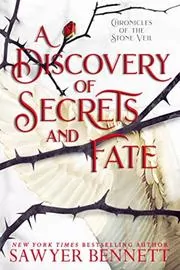 A Discovery of Secrets and Fate