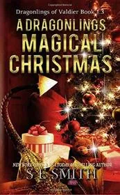Book cover for "A Dragonlings' Magical Christmas" by S E Smith