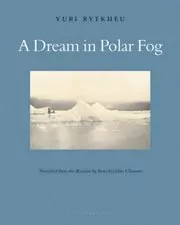 A Dream in Polar Fog