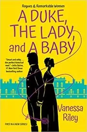 A Duke, the Lady, and a Baby