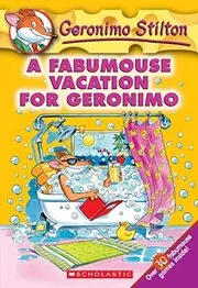 Book cover for "A Fabumouse Vacation for Geronimo"